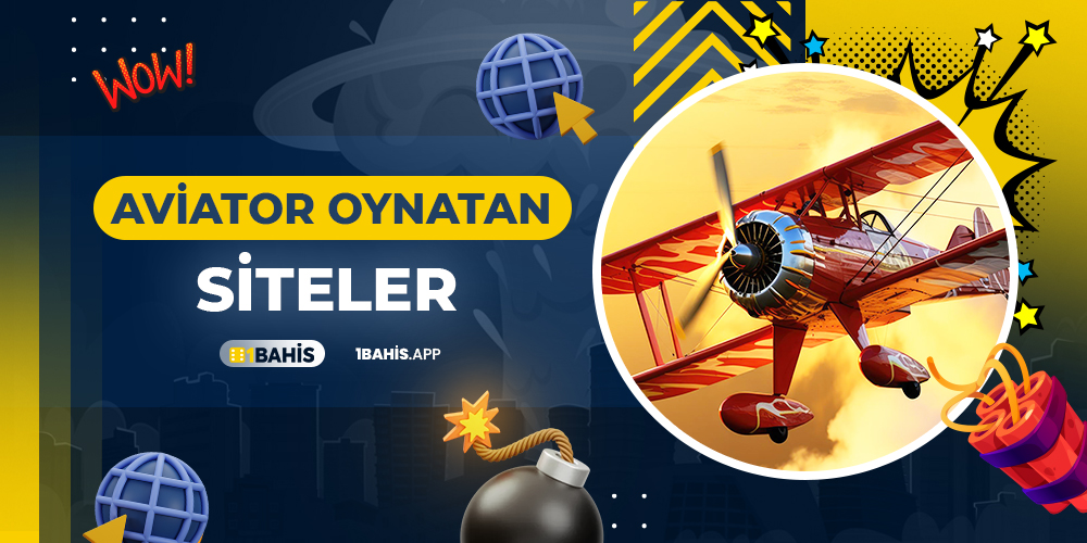 Aviator Oynatan Siteler