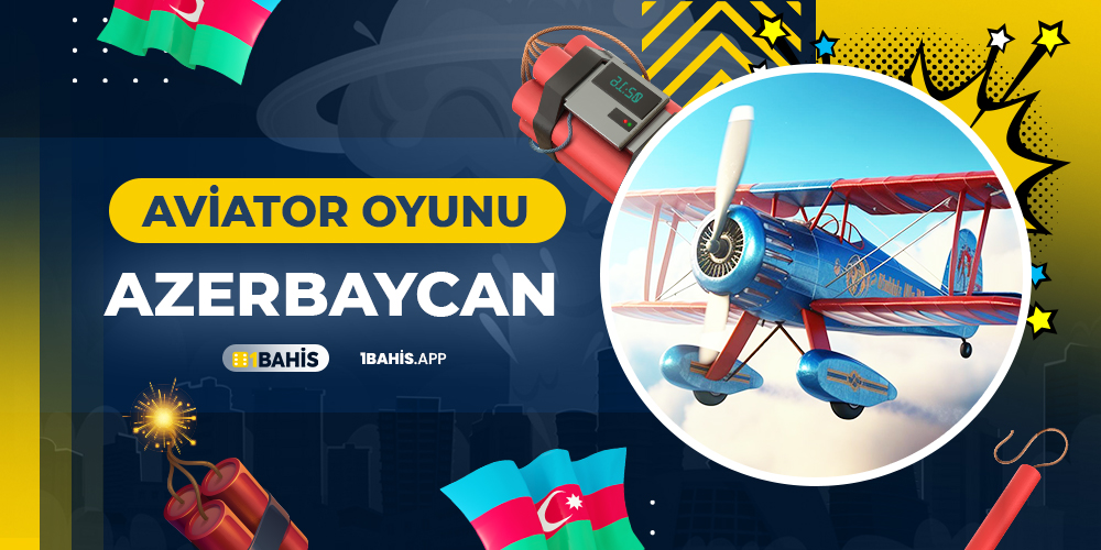 Aviator Oyunu Azerbaycan