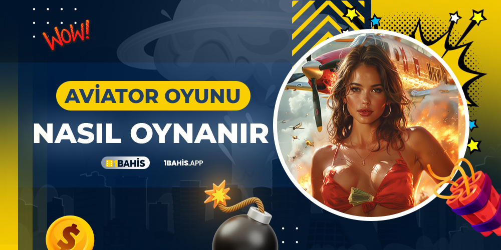 Aviator Oyunu Nasıl Oynanır