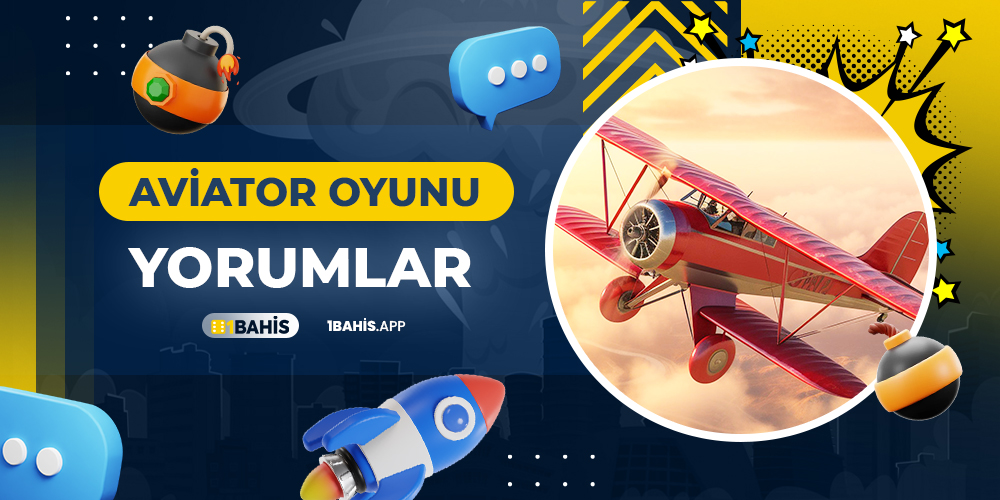 Aviator Oyunu Yorumlar